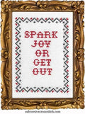 Spark Joy or Get Out Cross Stitch Kit